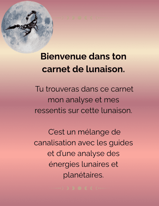 CARNET DE LUNAISON PLEINE LUNE EN SCORPION DU 01 MAI 2026
