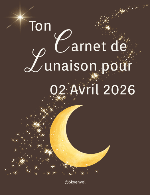 CARNET DE LUNAISON PLEINE LUNE EN BALANCE AVRIL 2026