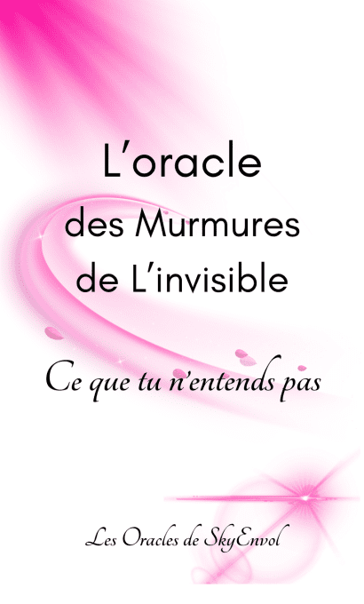 Oracle des Murmures de L'invisible